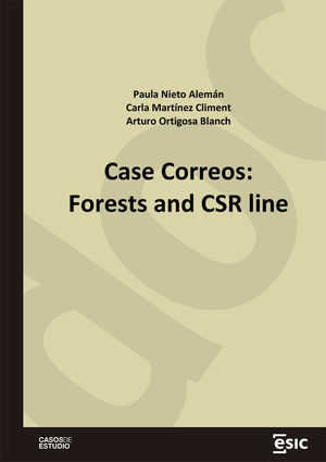 CASE CORREOS: FORESTS AND CSR LINE