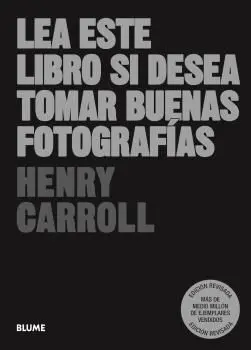 Lea este Libro si Desea Tomar Buenas Fotografías (2023)