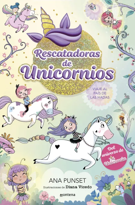 Rescatadoras de Unicornio 2 - Viaje Al Pais de las Hadas