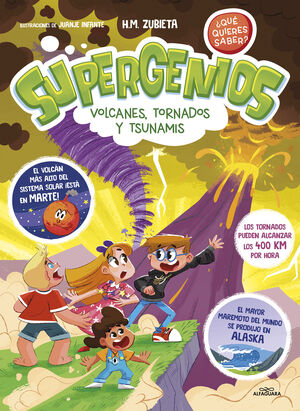 SUPERGENIOS. VOLCANES, TORNADOS Y TSUNAM