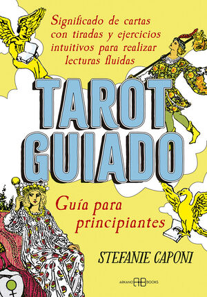 TAROT GUIADO. GUÍA PARA PRINCIPIANTES (E-BOOK)