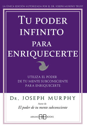TU PODER INFINITO PARA ENRIQUECERTE (E-BOOK)