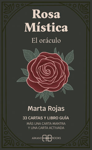 ROSA MÍSTICA. EL ORÁCULO