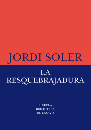 LA RESQUEBRAJADURA