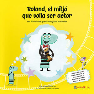 ROLAND EL MITJO QUE VOLIA SER ACTOR