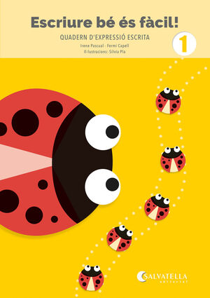ESCRIURE BÉ ÉS FÀCIL! 1