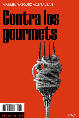 CONTRA LOS GOURMETS