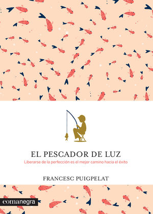 EL PESCADOR DE LUZ