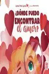 ¿Dónde Puedo Encontrar el Amor?