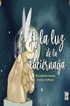 A LA LUZ DE LA LUCIÉRNAGA