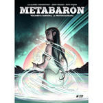 METABARÓN 08: DRAGONA, LA METAGUARDIANA