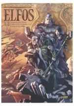 ELFOS 17: UNA GUERRA, TRES CORONAS; EL CAMINO DE LOS ZUL KASSAI; EL REFUGIO DE L