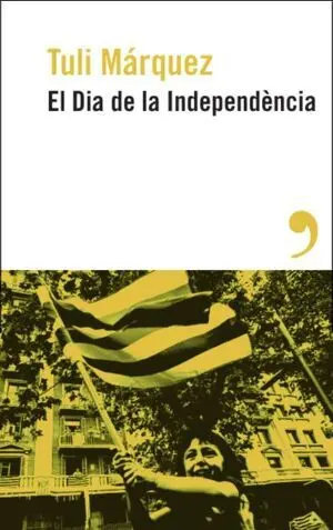 El Dia de la Independencia