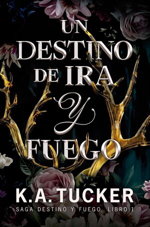 UN DESTINO DE IRA Y FUEGO (E-PUB)