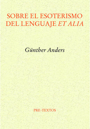 SOBRE EL ESOTERISMO DEL LENGUAJE ET ALÍA