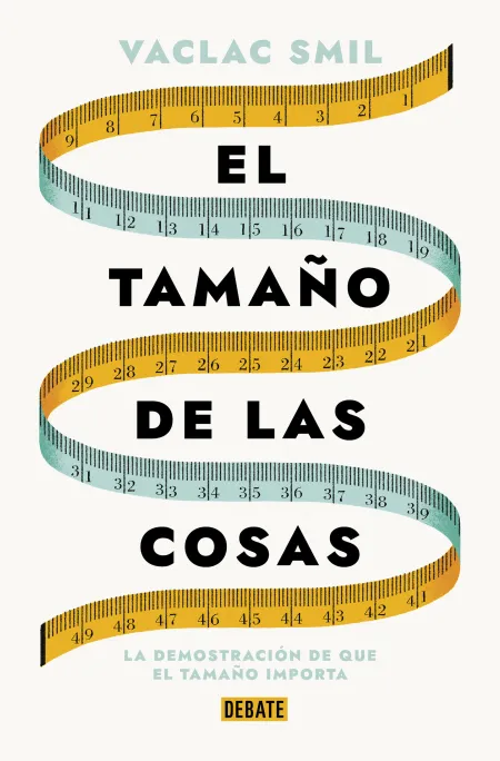 Tamaño de las Cosas, el