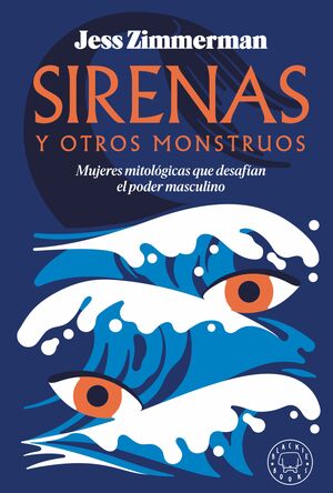 SIRENAS Y OTROS MONSTRUOS