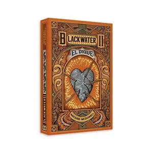 Blackwater Ii. El Dique