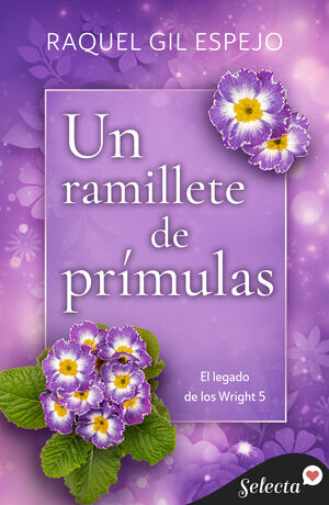 UN RAMILLETE DE PRÍMULAS (EL LEGADO DE LOS WRIGHT 5)