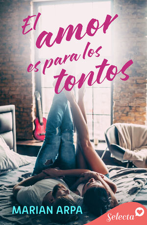 EL AMOR ES PARA LOS TONTOS