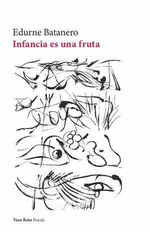 INFANCIA ES UNA FRUTA