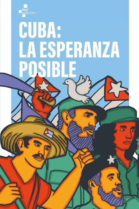 Cuba: la Esperanza Posible