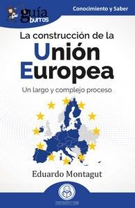 CONSTRUCCIÓN DE LA UNION EUROPEA, LA
