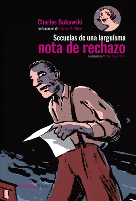 Secuelas de una Larguísima Nota de Rechazo (Cartoné)