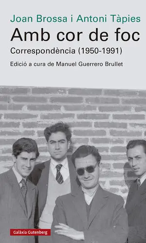Amb Cor de Foc. Correspondència (1950-1991)