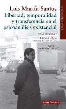 Libertad, Temporalidad y Transferencia en el Psicoanálisis Existencial