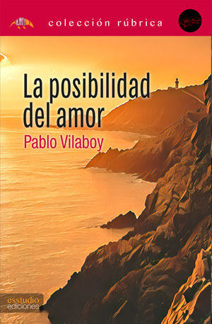 LA POSIBILIDAD DEL AMOR