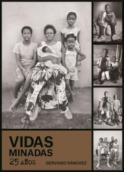 VIDAS MINADAS: 25 AÑOS