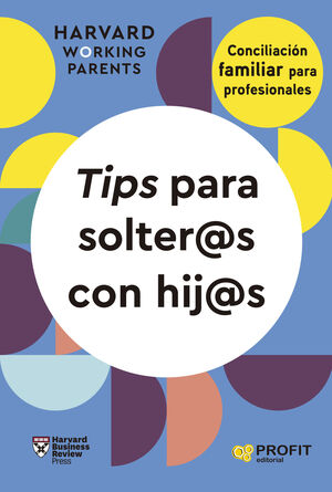 TIPS PARA SOLTER@S CON HIJ@S