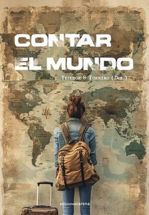 CONTAR EL MUNDO