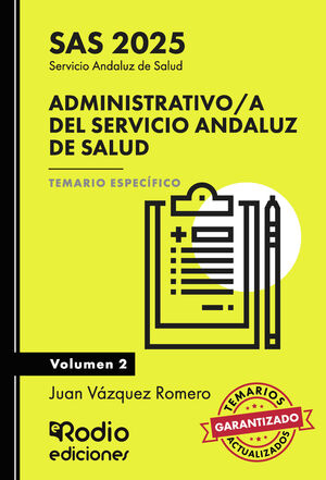 ADMINISTRATIVO A DEL SERVICIO ANDALUZ DE SALUD. SAS 2025. TEMARIO ESPECÍFICO. VO