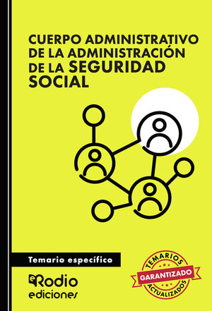 CUERPO ADMINISTRATIVO DE LA ADMINISTRACIÓN DE LA SEGURIDAD SOCIAL. TEMARIO ESPEC