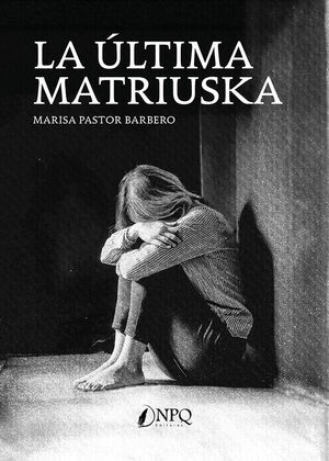 LA ÚLTIMA MATRIUSKA