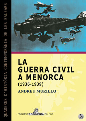 LA GUERRA CIVIL A MENORCA (1936-1939)