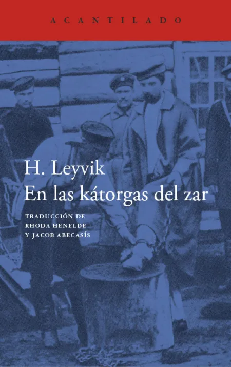 Las Kátorgas del Zar, en