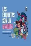 Las Etiquetas Son un Rollo