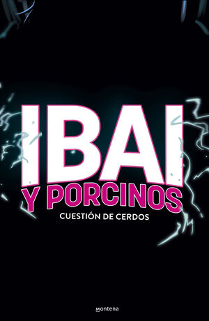 IBAI Y PORCINOS - CUESTIÓN DE CERDOS