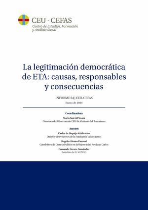 LA LEGITIMACIÓN DEMOCRÁTICA DE ETA: CAUSAS, RESPONSABLES Y CONSECUENCIAS. INFORM