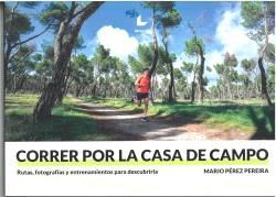 CORRER POR LA CASA DE CAMPO