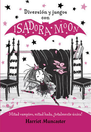 DIVERSIÓN Y JUEGOS CON ISADORA MOON