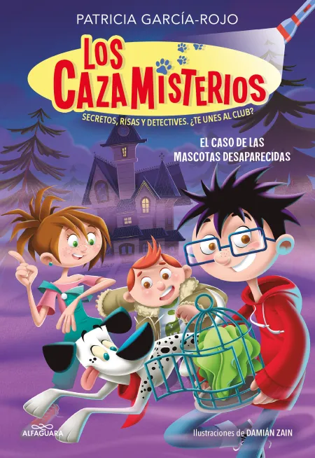 Los Cazamisterios 1. El Caso de las Mascotas Desaparecidas (Los C