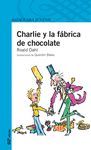 CHARLY Y LA FÁBRICA DE CHOCOLATE