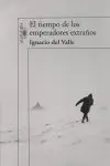El Tiempo de los Emperadores Extraños (Capitán Arturo Andrade 2)