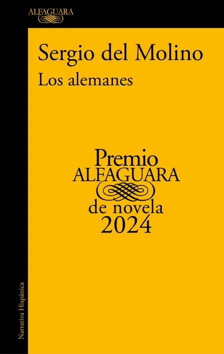 Los Alemanes (Premio Alfaguara de Novela 2024)