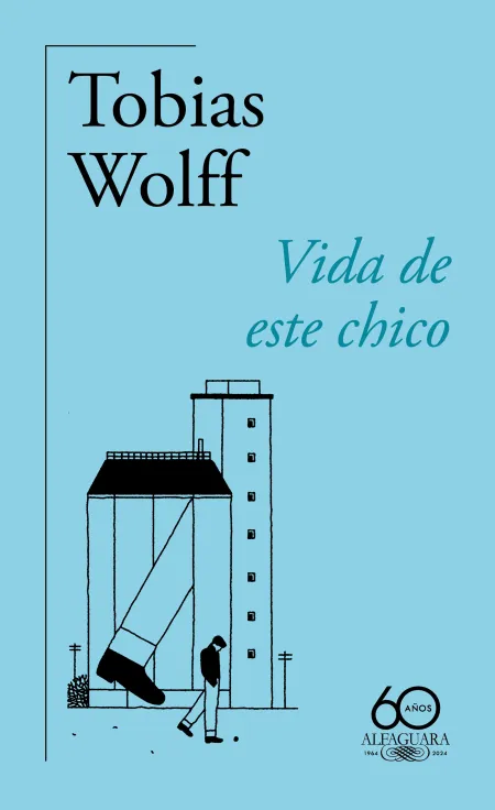 Vida de este Chico (60. º Aniversario de Alfaguara)