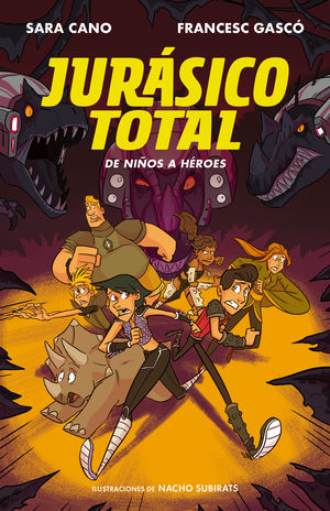 JURASICO TOTAL 3. DE NIÑOS A HEROES